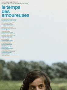 Le temps des amoureuses Trailer