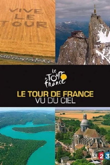 Le Tour de France vu du ciel Trailer