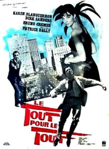 Le Tout pour le tout Trailer