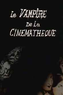Le vampire de la cinémathèque Trailer