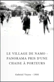 Le village de Namo - Panorama pris d'une chaise à porteurs Trailer