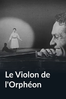 Le Violon de l'orphéon Trailer