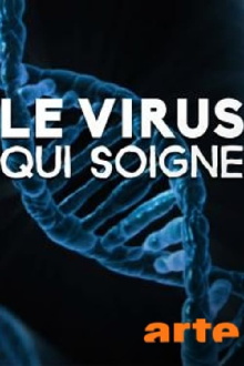 Le virus qui soigne Trailer