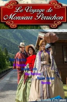 Le Voyage de monsieur Perrichon Trailer