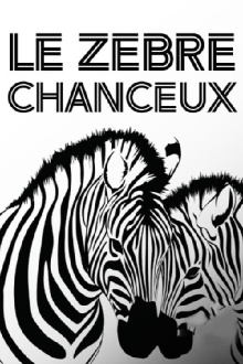 Le Zèbre chanceux Trailer