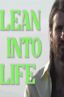 Lean Into Life Trailer