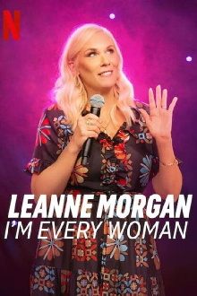 Leanne Morgan: I'm Every Woman Trailer