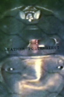 Leather Poltergeist Trailer