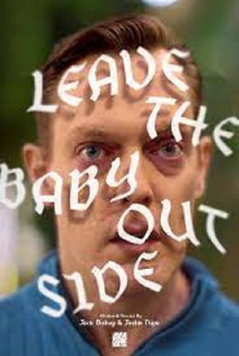 Leave the Baby Outside Trailer