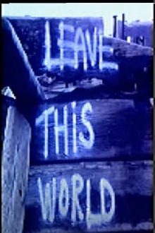 Leave This World Trailer