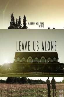 Leave Us Alone Trailer