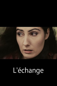 L'échange Trailer