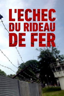 L'échec du rideau de fer ? Trailer