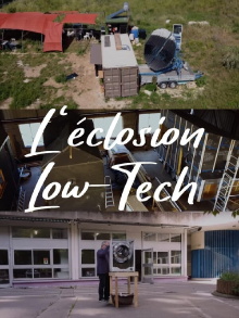 L'éclosion low-tech Trailer