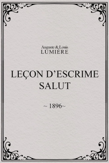 Leçon d’escrime : salut Trailer