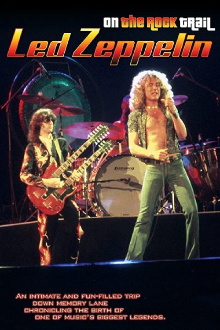 Led Zeppelin: On the Rock Trail Trailer