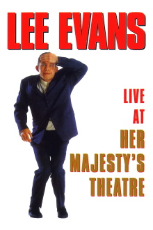 Lee Evans: Live At Her Majesty's Theatre Trailer