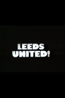 Leeds United! Trailer