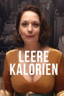 Leere Kalorien Trailer