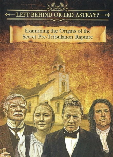 Left Behind or Led Astray?: Examining the Origins of the Secret Pre-Tribulation Rapture Trailer