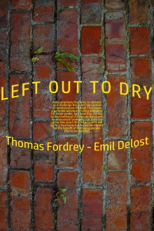 Left Out to Dry Trailer