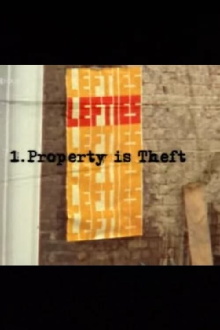 Lefties: Property is Theft Trailer