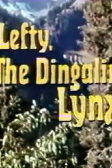 Lefty, the Dingaling Lynx Trailer