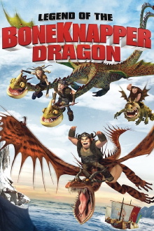 Legend of the BoneKnapper Dragon Trailer
