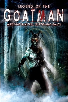 Legend of the Goatman: Horrifying Monsters, Cryptids and Ghosts Trailer