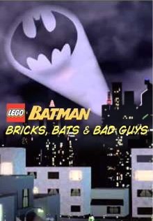 Lego Batman: Bricks, Bats & Bad Guys Trailer