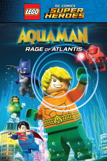 LEGO DC Comics Super Heroes: Aquaman - Rage of Atlantis Trailer