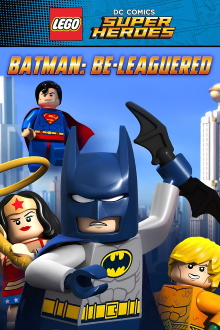 LEGO DC Comics Super Heroes: Batman Be-Leaguered Trailer