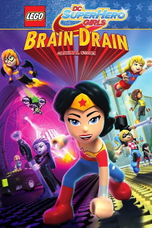 LEGO DC Super Hero Girls: Brain Drain Trailer