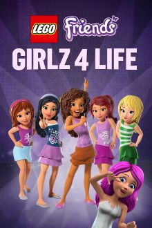 LEGO Friends: Girlz 4 Life Trailer