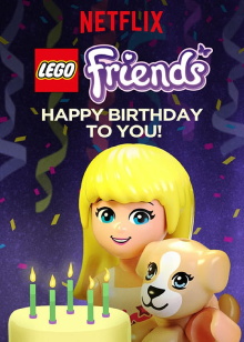 LEGO Friends: Happy Birthday to You! Trailer