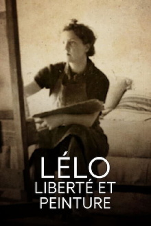Lélo, liberté et peinture Trailer