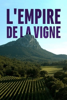 L'Empire de la vigne Trailer