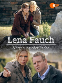 Lena Fauch - Vergebung oder Rache Trailer