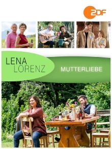 Lena Lorenz - Mutterliebe Trailer