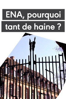 L'ENA - Pourquoi tant de haine ? Trailer