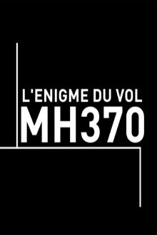 L'énigme du vol MH370 Trailer