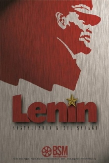 Lenin: Sosyalizmin Kızıl Şafağı Trailer