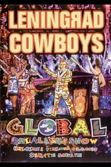 Leningrad Cowboys - Global Balalaika Show Trailer