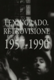 Leningrad Retrospective Trailer