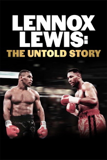 Lennox Lewis: The Untold Story Trailer