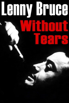 Lenny Bruce: Without Tears Trailer