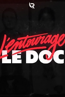 L'Entourage : l'héritage du rap parisien Trailer