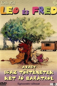 Leo and Fred, or True Stories of Two Good Friends Trailer