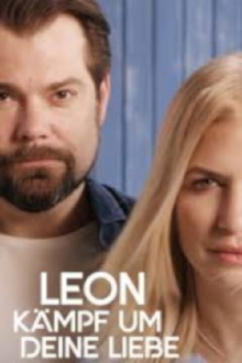 Leon - Kämpf um deine Liebe Trailer