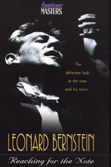 Leonard Bernstein: Reaching for the Note Trailer